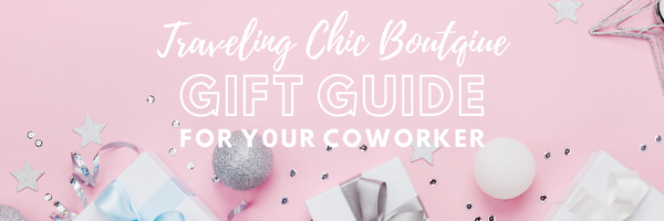 11 Gifts Your Coworkers will Actually Love - Traveling Chic Boutique, VA